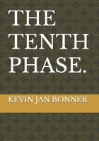 THE TENTH PHASE B0B7QBJSGL Book Cover