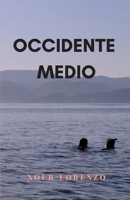Occidente Medio: Una historia de amor 173755450X Book Cover