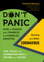 Don't Panic!: How to Manage Your Finances—and Financial Anxieties—During and After Coronavirus 1771089059 Book Cover