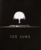 100 Suns 1400041139 Book Cover