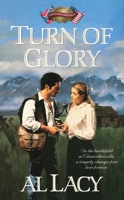 Turn of Glory: Battle of Chancellorsville (Battles of Destiny #8) 1576732177 Book Cover