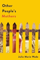 Other People's Mothers 0813081149 Book Cover
