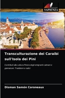 Transculturazione dei Caraibi sull'Isola dei Pini 6203617857 Book Cover