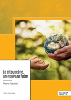 Le citoyocène, un nouveau futur 2381538089 Book Cover