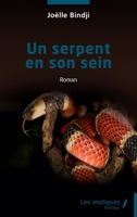Un serpent en son sein: Roman (French Edition) 2384178008 Book Cover