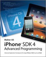 Advanced iPhone SDK 4 Programming 0470971231 Book Cover