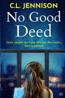 No Good Deed 1917705654 Book Cover
