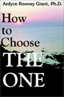 How to Choose the One 0971850933 Book Cover
