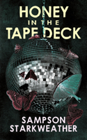 Honey in the Tape Deck B0GHWL2P1B Book Cover