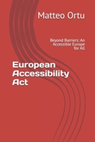 European Accessibility Act: Beyond Barriers: An Accessible Europe for All B0F8VYMNG8 Book Cover
