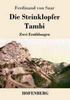 Die Steinklopfer / Tambi: Zwei Erzählungen 3743718685 Book Cover