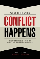 What to Do When Conflict Happens 1885228309 Book Cover