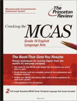 Cracking the MCAS Grade 10 English Language Arts (Princeton Review: Cracking the MCAS) 037575587X Book Cover