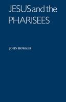 Jesus & the Pharisees 0521097320 Book Cover