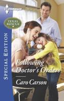 Following Doctor's Orders 0373659067 Book Cover