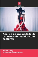 Análise da capacidade de caimento de tecidos com costuras (Portuguese Edition) 6630134672 Book Cover