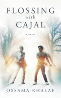 Flossing with Cajal 9893597935 Book Cover