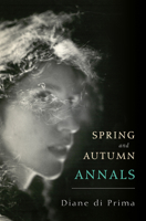 Spring and Autumn Annals: A Celebration of the Seasons for Freddie 087286880X Book Cover