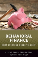 Behavioral Finance: What Everyone Needs to Know(r) 0190868732 Book Cover