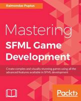 Mastering Sfml Game Development 178646988X Book Cover