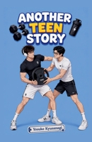 Another Teen Story B0HFR1PJVD Book Cover