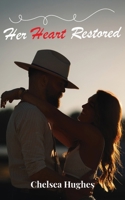 Her Heart Restored B0FLLC9VNS Book Cover