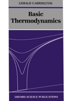 Basic Thermodynamics (Oxford Science Publications) 0198517475 Book Cover