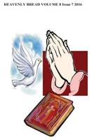 Heavenly Bread: Heavenly Breaad 1523788852 Book Cover