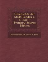 Geschichte der Stadt Landau a. d. Isar. 1017501505 Book Cover
