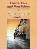 Entdecken und Verstehen 3, Von 1917 bis zur Gegenwart 3454239346 Book Cover