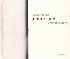 Callum Innes - A Pure Land 1911422154 Book Cover