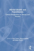 Mental Health and Punishments: Critical Perspectives in Theory and Practice 0815375158 Book Cover