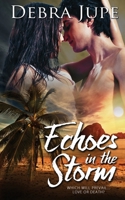 Echoes in the Storm 1509228535 Book Cover