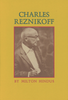 Charles Reznikoff: A critical essay 0876853661 Book Cover