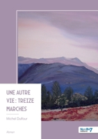 Une autre vie - Tome 1 (French Edition) B0FXL73WJ4 Book Cover
