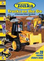 Tonka Trucks on the Go: A Panorama Sticker Storybook 0794407722 Book Cover