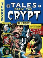 The EC Archives: Tales from the Crypt Volume 3 1506732399 Book Cover