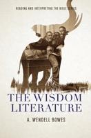 The Wisdom Literature 0834140551 Book Cover