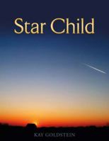 Star Child 0984913610 Book Cover