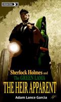Sherlock Holmes & the Green Lama: The Heir Apparent 1944017100 Book Cover