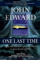 One Last Time: A Psychic Medium Speaks to Those We Have Loved and Lost 0425169081 Book Cover