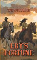 Eby's Fortune B0FVVR9KSL Book Cover