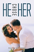 He Chose Her 1805091085 Book Cover