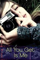 All You Get Is Me 0061715808 Book Cover