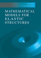 Mathematical Models for Elastic Structures 052101798X Book Cover
