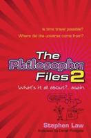 The Philosophy Files 2 (Philosophy Files) 1842555251 Book Cover