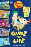 Phineas and Ferb's Guide to Life 1423141326 Book Cover