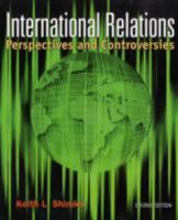 International Relations: Perspectives And Controversies 0618783504 Book Cover