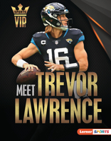 Meet Trevor Lawrence: Jacksonville Jaguars Superstar B0C8MC63J5 Book Cover