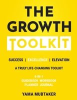 The Growth Toolkit: A practical toolkit for your personal & professional growth B08NDVKKG8 Book Cover